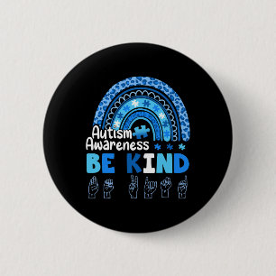 Autism Awareness Be Kind Asl Hand Sign Language 6 Cm Round Badge
