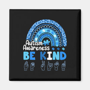 Autism Awareness Be Kind ASL Hand Sign Language Magnet