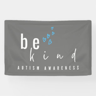 autism awareness be kind Banner Sign