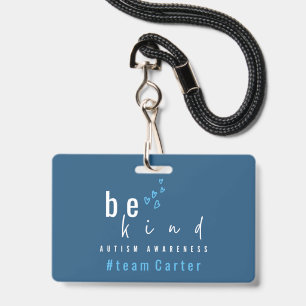 autism awareness be kind blue #team name custom  ID badge