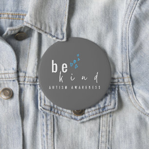 autism awareness. be kind. Button