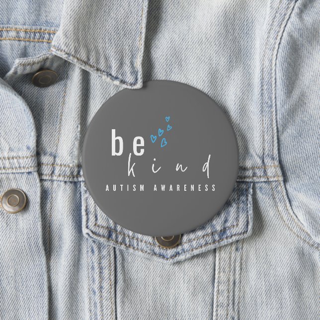 autism awareness. be kind. Button (In Situ)