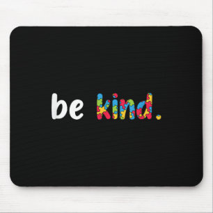 Autism Awareness Be Kind Colourful Puzzle Pieces Mouse Mat