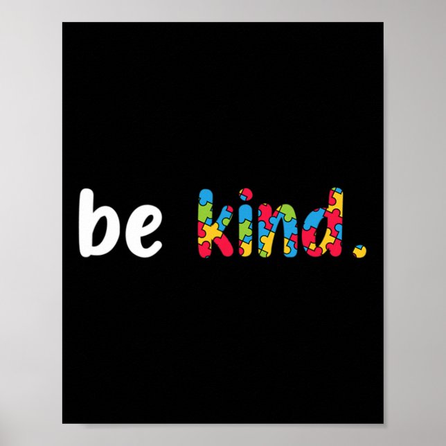 Autism Awareness Be Kind Colourful Puzzle Pieces  Poster (Front)