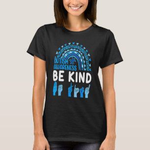 Autism Awareness Be Kind Hand Sign Autistic Blue R T-Shirt
