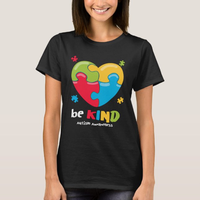 Autism Awareness   Be Kind Puzzle Heart Kindness   T-Shirt (Front)