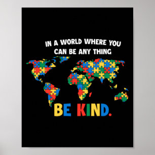 Autism Awareness Be Kind To Others Support Autism Poster