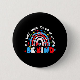 Autism Awareness Be Kind Why Fit in Doctor Teacher 6 Cm Round Badge