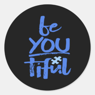 Autism Awareness Be You Tiful Special Education Mi Classic Round Sticker