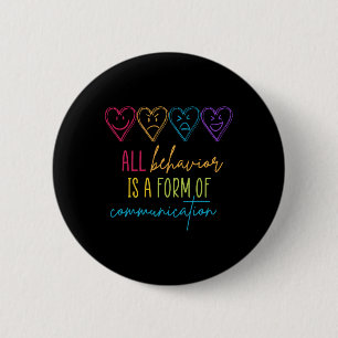 Autism Awareness Behaviour Is Communication Specia 6 Cm Round Badge