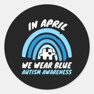 Autism Awareness Blue April Love Autistic Support Classic Round Sticker
