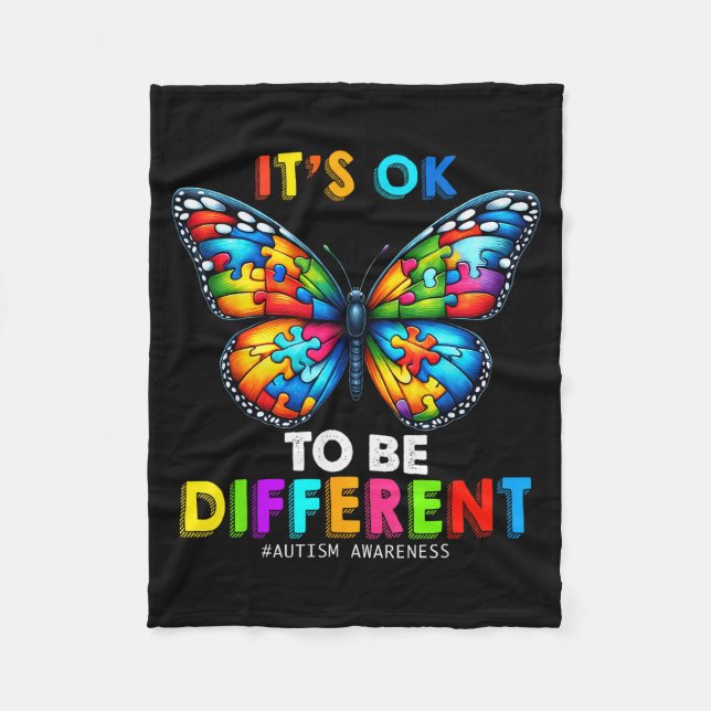 Autism Awareness Butterfly Animal Its Ok To Be Dif Fleece Blanket (Front)