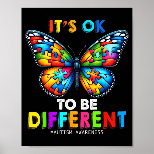 Autism Awareness Butterfly Animal Its Ok To Be Dif Poster (Front)