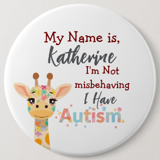 Autism awareness button, I'm not misbehaving 6 Cm Round Badge