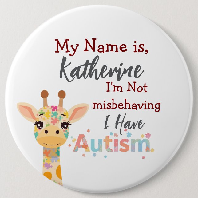Autism awareness button, I'm not misbehaving  6 Cm Round Badge (Front)
