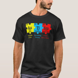 Autism Awareness Chemical Puzzle Element Valuable T-Shirt