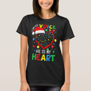 Autism Awareness Christmas Im His Voice Proud Auti T-Shirt