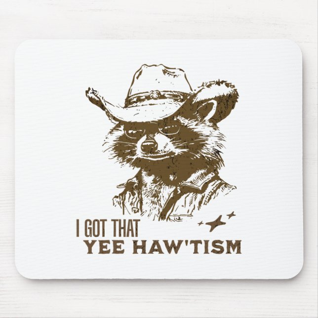 Autism Awareness Cowboy Racoon I Got That Yee Haw Mouse Mat (Front)
