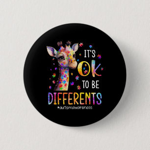 Autism Awareness Cute Giraffe It's Ok To Be Differ 6 Cm Round Badge
