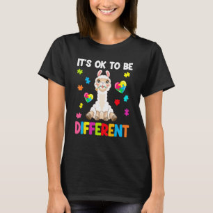 Autism Awareness Cute Llama  It s Ok To Be Differe T-Shirt