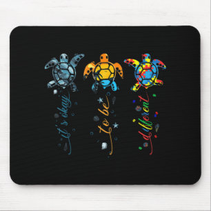 Autism Awareness Cute Turtle Animal It's Ok To Be Mouse Mat