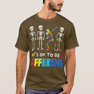 Autism Awareness Dabbing Skeleton It's Ok To Be Di T-Shirt