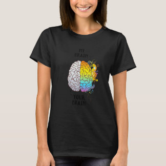 Autism Awareness Day Autistic Son Your Brain My Br T-Shirt