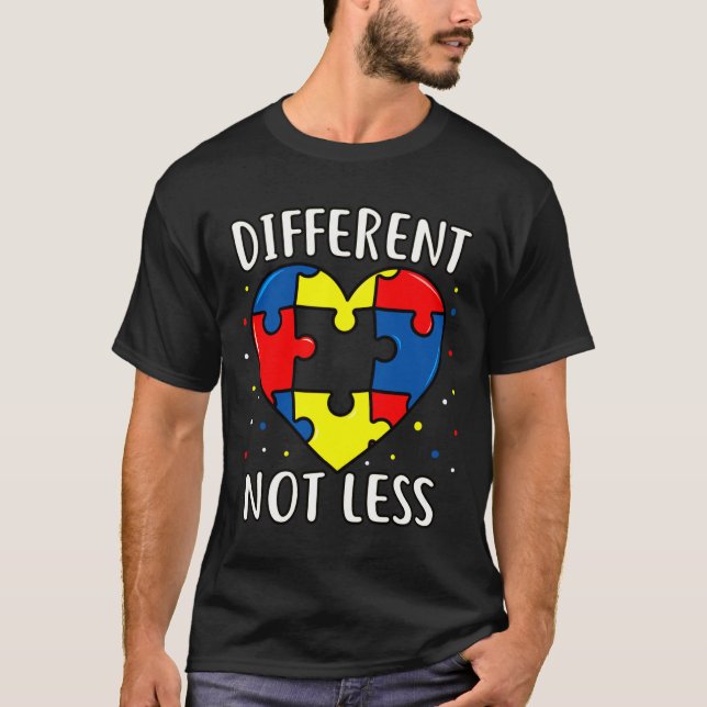 Autism Awareness Day Different Not Less T-Shirt (Front)