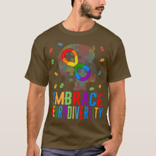 Autism Awareness Day Embrace Neurodiversity Brain T-Shirt