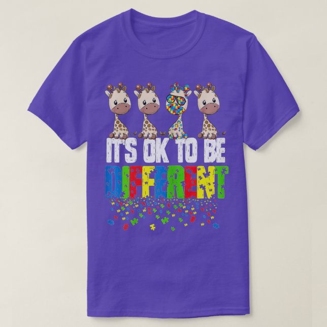 Autism Awareness Day Giraffe Gift, It's Ok To Be D T-Shirt (Design Front)