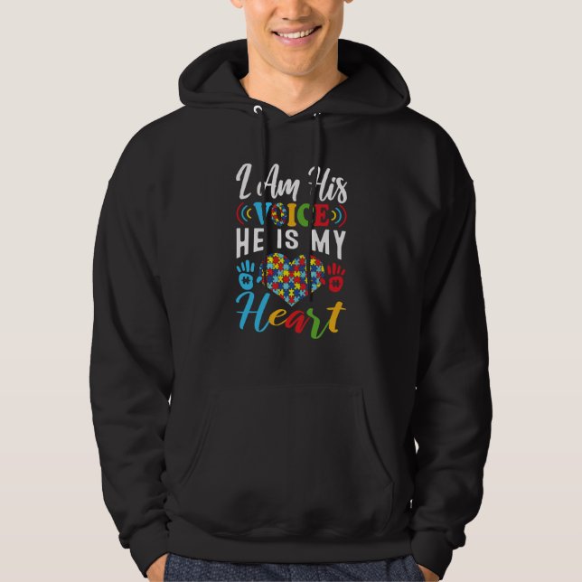 Autism Awareness Day I'm His Voice He Is My Heart  Hoodie (Front)