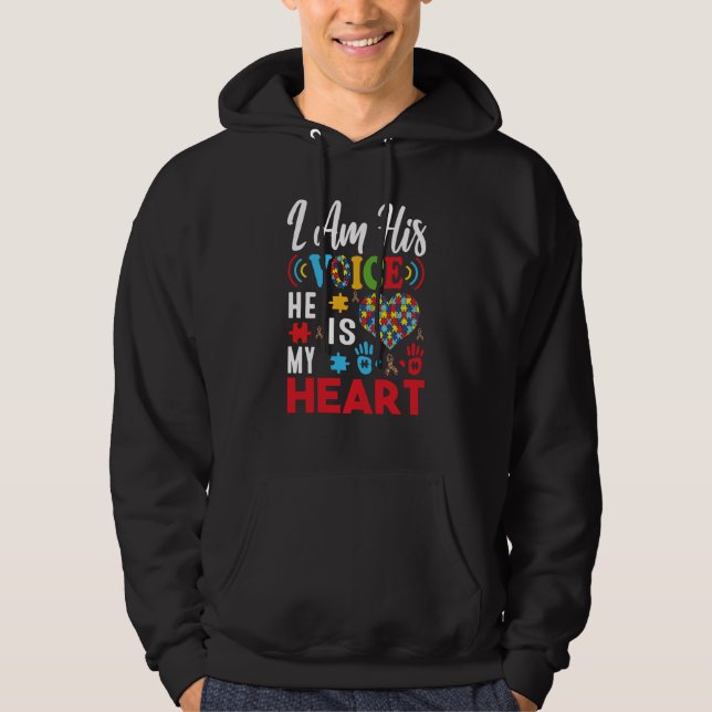 Autism Awareness Day I'm His Voice He Is My Heart  Hoodie (Front)