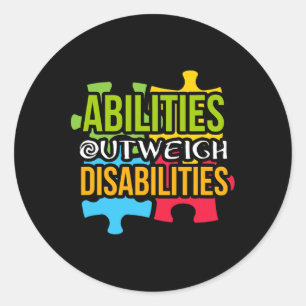 Autism Awareness Day present Abilities Outweigh Di Classic Round Sticker