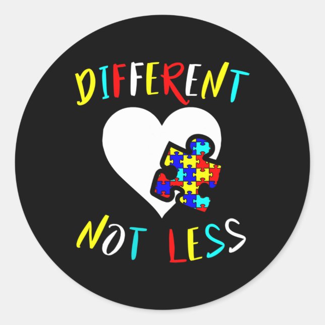 Autism Awareness Design Gift Different Not Less Fo Classic Round Sticker (Front)