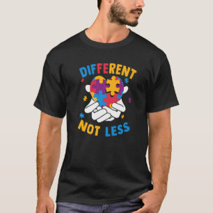 Autism Awareness Different Not Less For Autistic T-Shirt