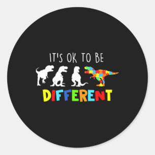 Autism Awareness Dinosaur Kid Boys Its Ok To Be Di Classic Round Sticker