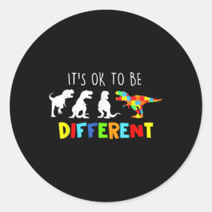 Autism Awareness Dinosaur Kid Boys Its Ok To Be Di Classic Round Sticker