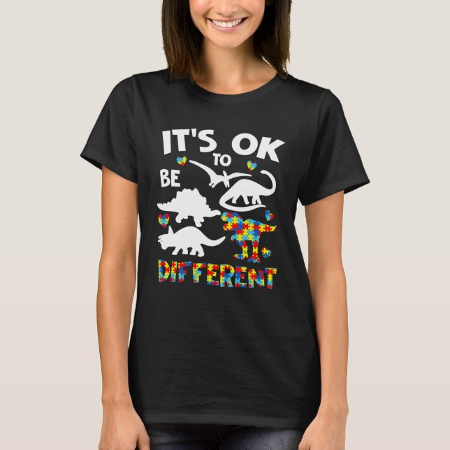 Autism Awareness Dinosaur Kid Boys Its Ok To Be Di T-Shirt (Front)