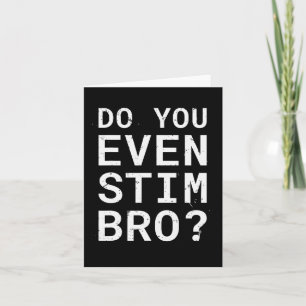 Autism Awareness Do You Even Stim Bro  Card