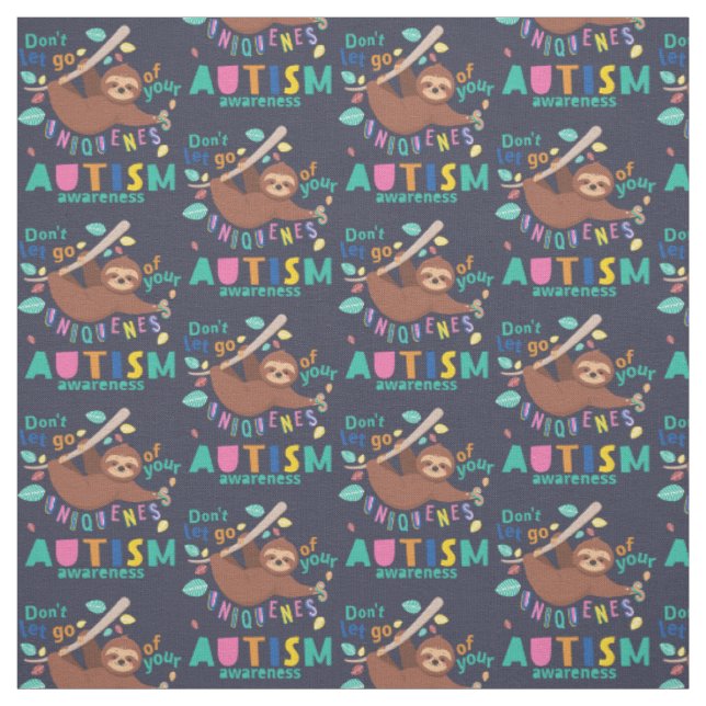 Autism Awareness Don't Let Go of Your Uniqueness Fabric (Swatch)