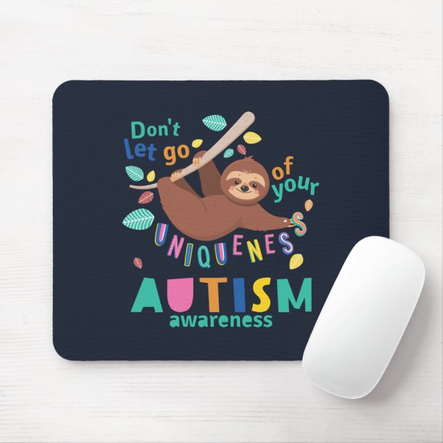 Autism Awareness Don't Let Go of Your Uniqueness Mouse Mat (With Mouse)
