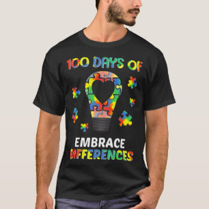 Autism Awareness Embrace Differences 100 Days Of S T-Shirt