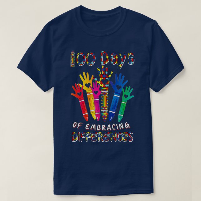 Autism Awareness Embrace Differences 100 Days Of S T-Shirt (Design Front)