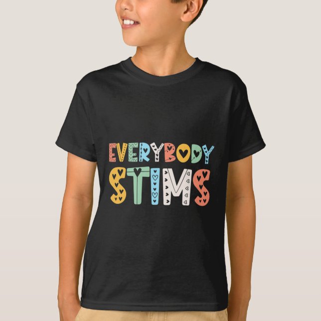 Autism Awareness Everybody Stims Autism Teacher Su T-Shirt (Front)