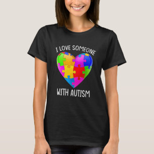 Autism Awareness Family Matching I Love Someone Wi T-Shirt