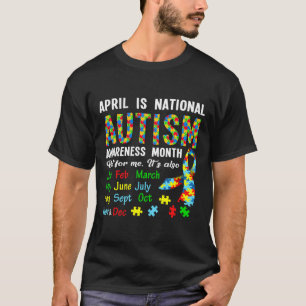 Autism Awareness For Me Is All Month For Boys Girl T-Shirt