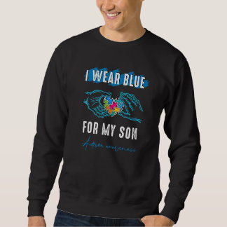 Autism awareness For My Son Autism Awareness Mum D Sweatshirt