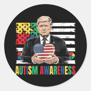 Autism Awareness Funny Trump Support Autistic Us F Classic Round Sticker