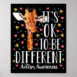 Autism Awareness Giraffe Its Ok To Be Different Au Poster