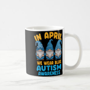 Autism Awareness Gnomes in April We Wear Blue Coffee Mug